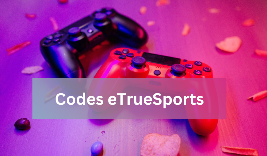 Codes-eTrueSports-2-1024x597 Codes eTrueSports: A Complete Guide to Unlocking Rewards and Enhancing Gameplay