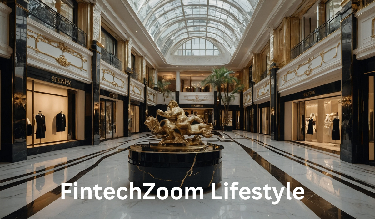 FintechZoom Lifestyle