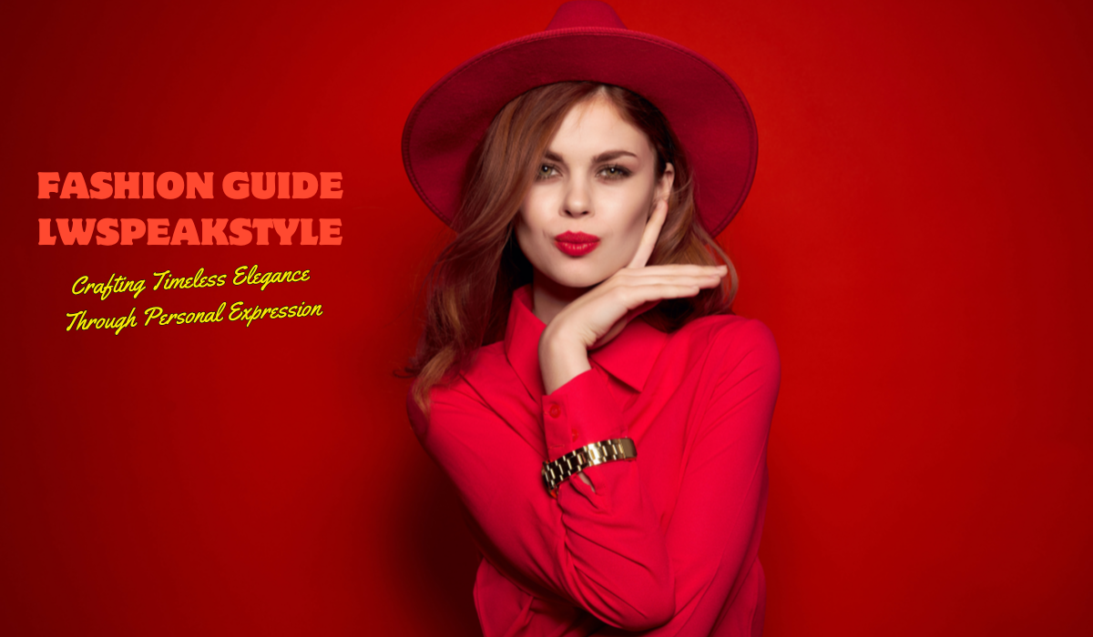 Fashion Guide LWSpeakStyle